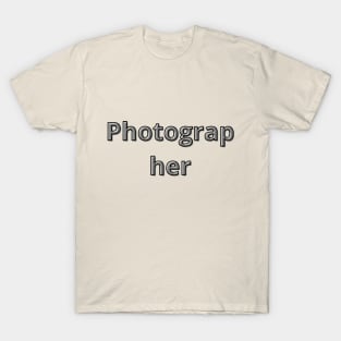 Photography T-Shirt